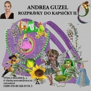 Andrea Guzel - Rozprávky do kapsičky II.