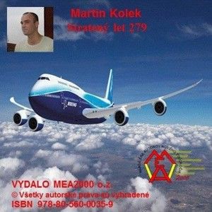 Martin Kolek - Stratený let 279