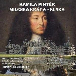 Kamila Pintér - Milenka Kráľa-Slnka