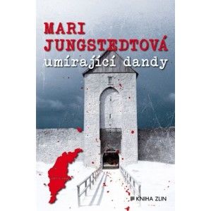 Mari Jungstedtová - Umírající dandy