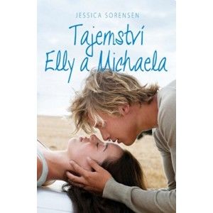 Jessica Sorensen - Tajemství Elly a Michaela