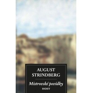 August Strindberg - Mistrovské povídky