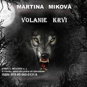 Martina Miková - Volanie krvi