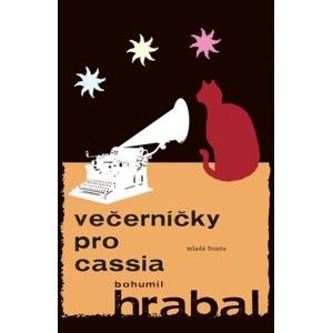 Bohumil Hrabal - Večerníčky pro Cassia
