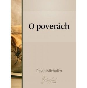 Pavel Michalko - O poverách